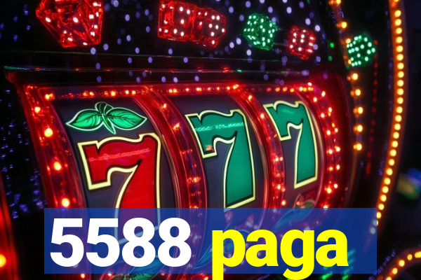 5588 paga